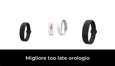 too late orologio|More.